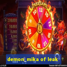 demon_mika of leak